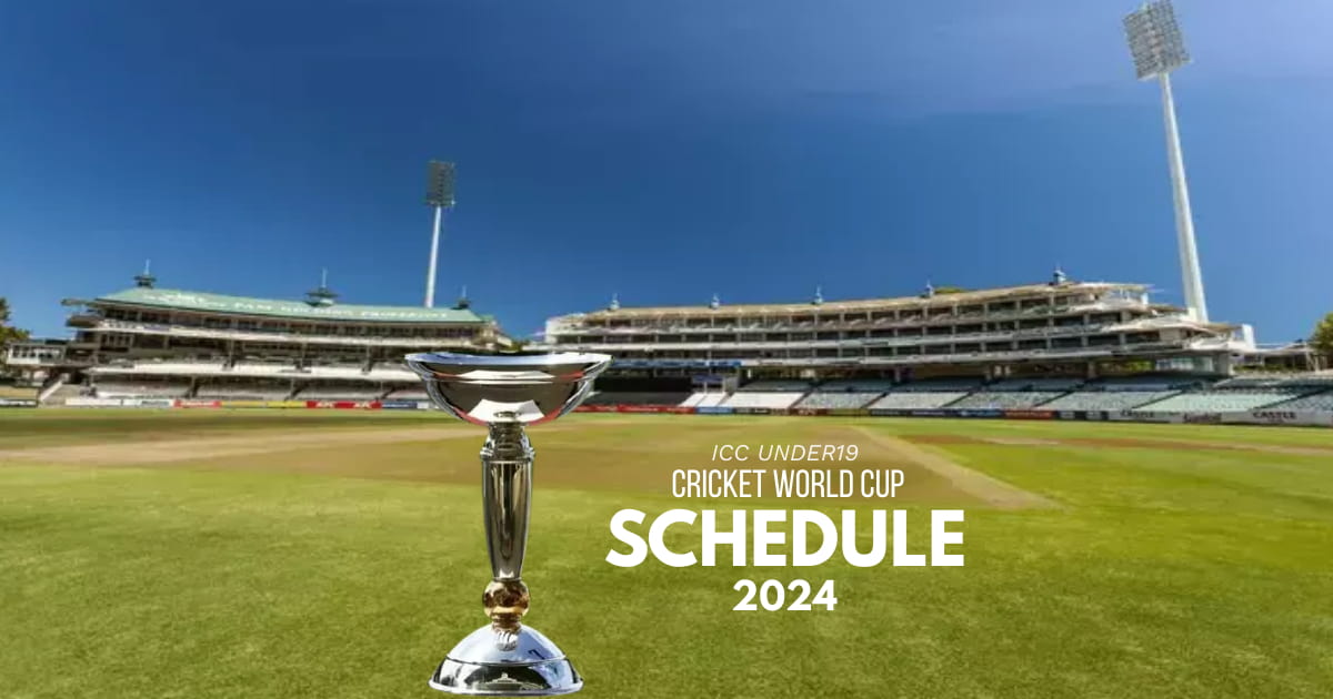 U19 World Cup 2024 Schedule Full list of Matches, Venues